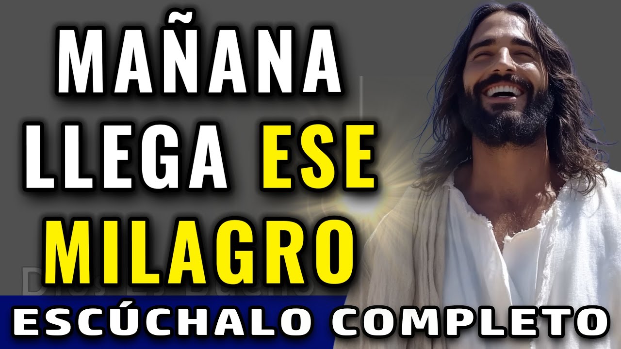 DIOS DICE: MAÑANA LLEGA ESE MILAGRO QUE ESPERAS, ABUNDANCIA Y PROVISIÓN A MANOS LLENAS. 🙏🙏