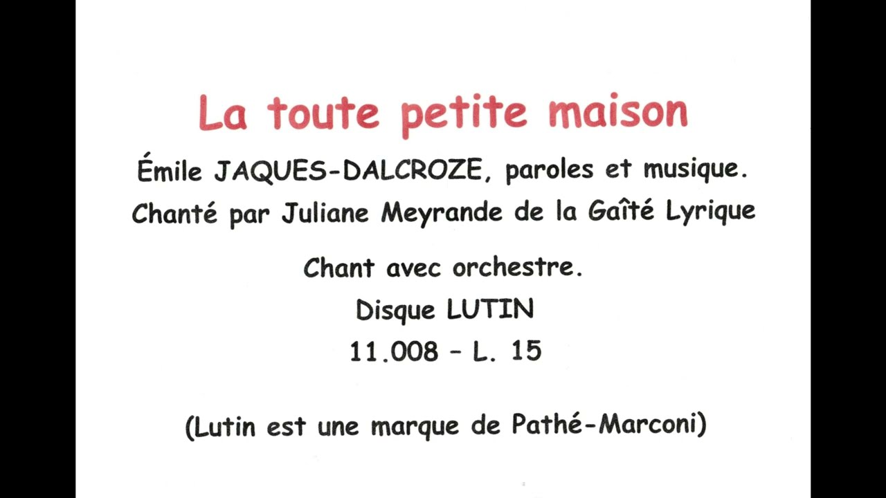 &Eacute;mile Jaques-Dalcroze : La toute petite maison.