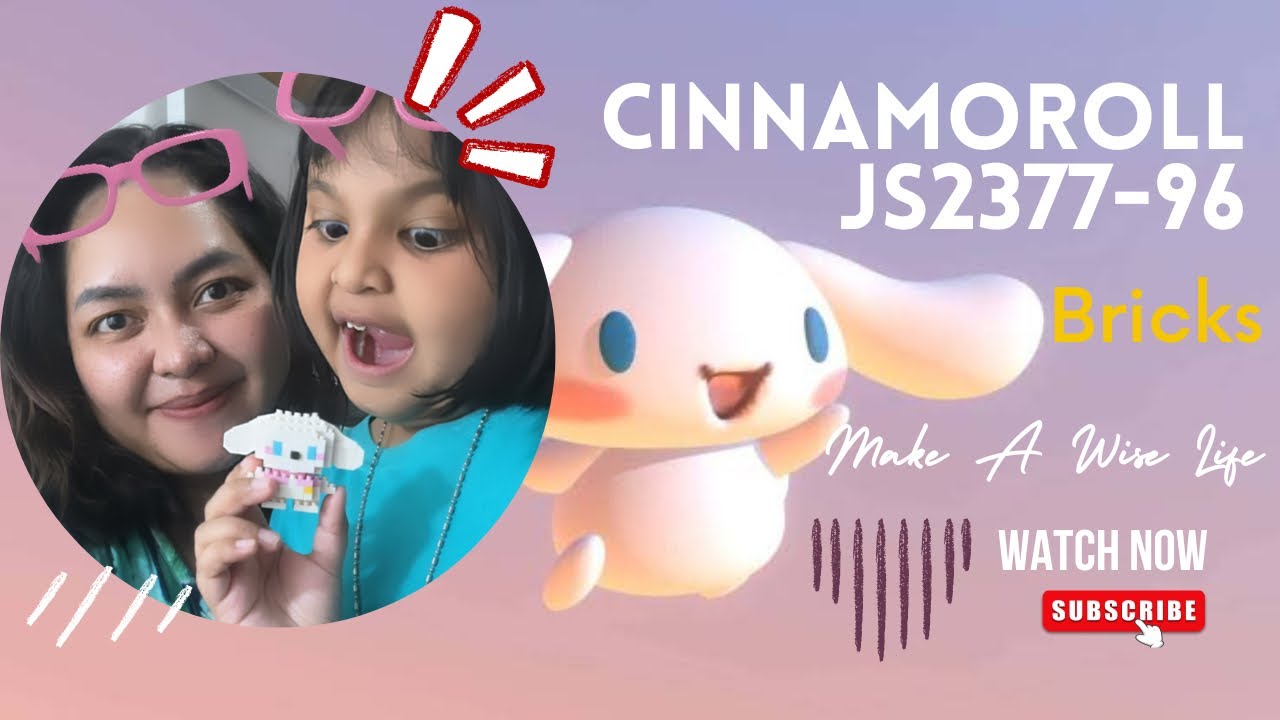HOW TO BUILD CINNAMOROLL JS2377-96 BRICKS MAKE A WISE LIFE (bahasa)