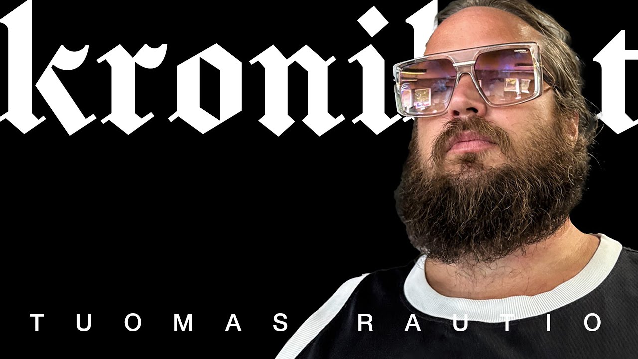 Tuomas Rautio | kronikat FEATURE #2
