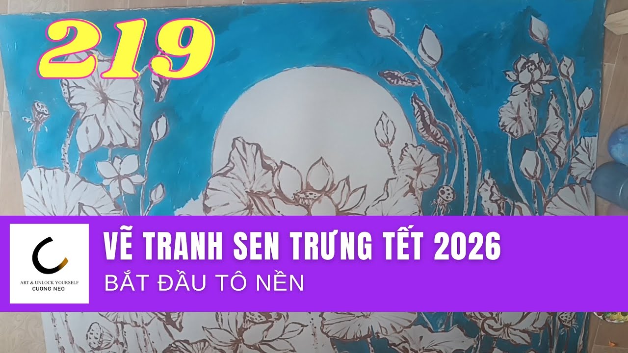 ĐÃ TÔ XONG NỀN CHO TRANH SEN - NGÀY TẾT BÌNH THƯỜNG THÔI