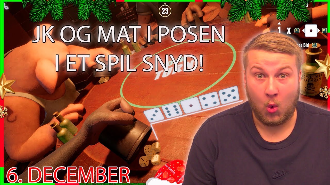 JK, MAT OG KLB ER I POSEN I SNYD! - BIMSES JULEKALENDER 6. DECEMBER!