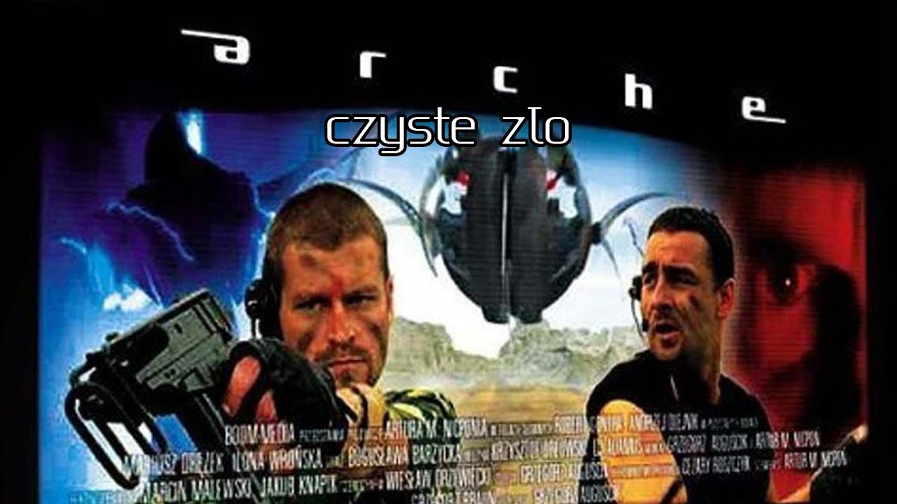 Arche: Czyste Zło 2002 | Film SF według scenariusza Grzegorza Brauna