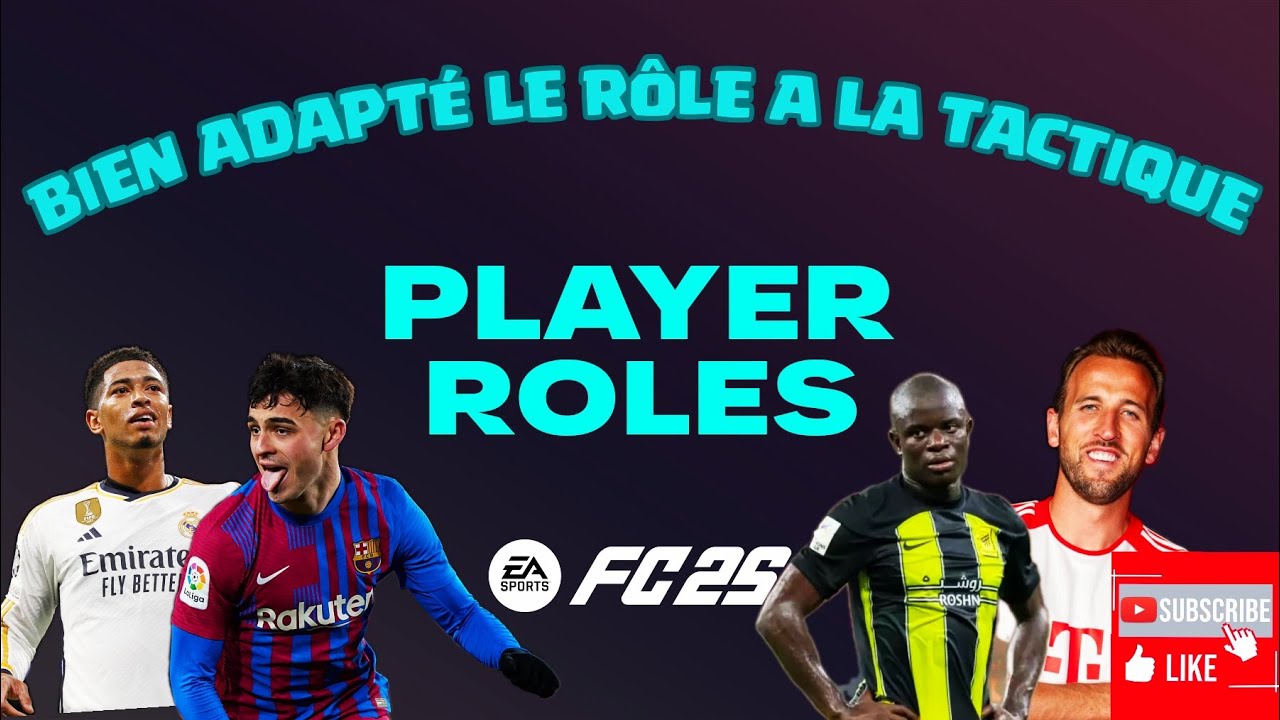 FC 25|ROLES JOUEURS|ADAPTER LE ROLE A LA TACTIQUE