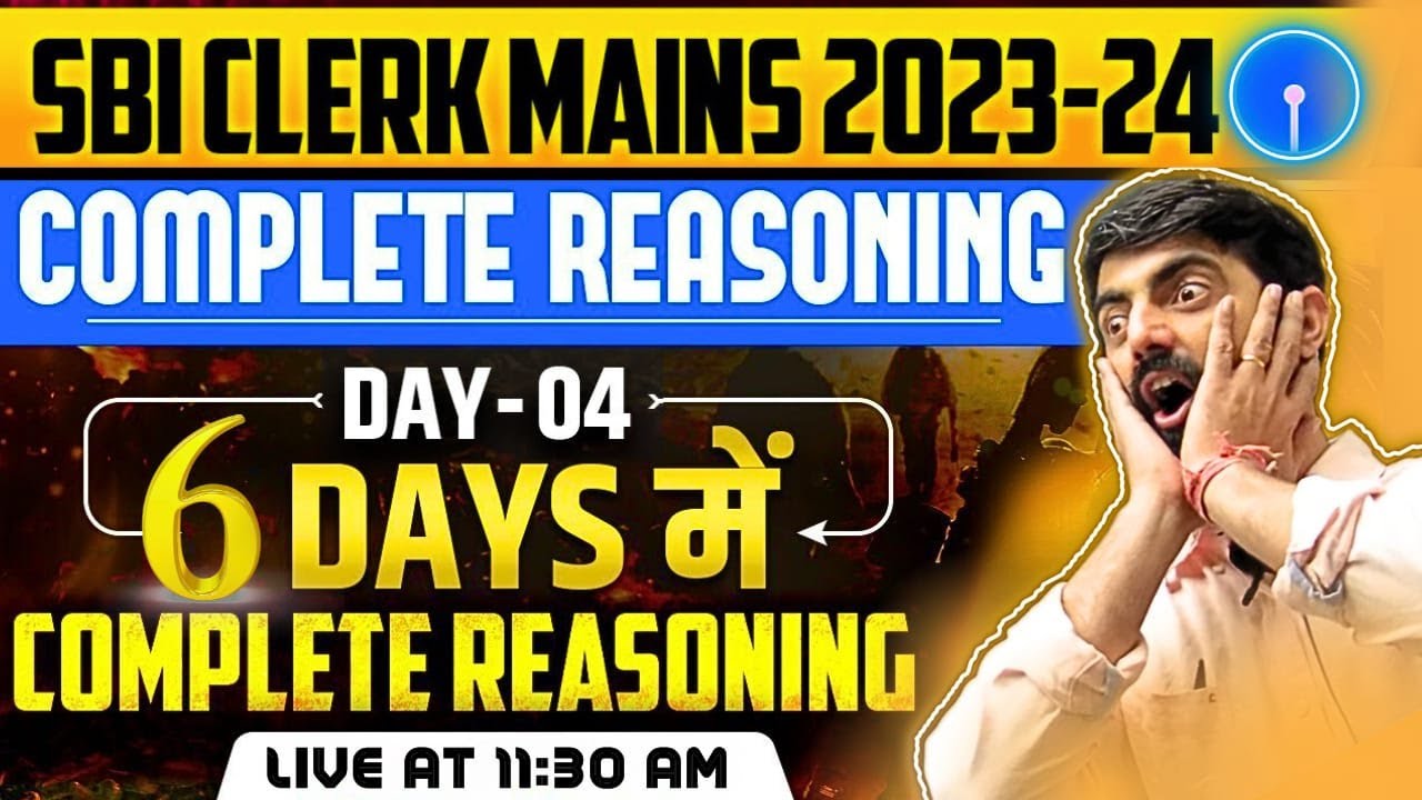 SBI CLERK MAINS 2023 || Complete Reasoning || Day - 04 || By Dhruva Sir....