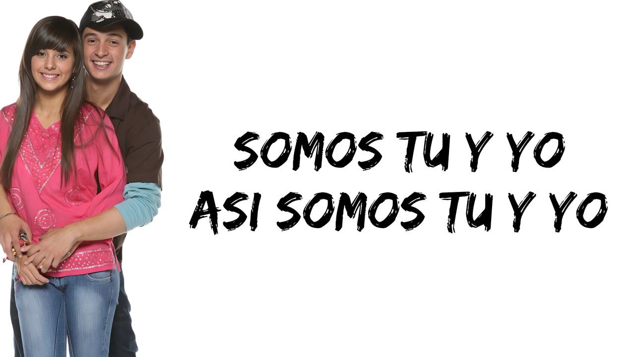 Somos Tu y Yo - Asi Somos Tu y Yo (feat. Sheryl Rubio & Victor Drija) (letra)