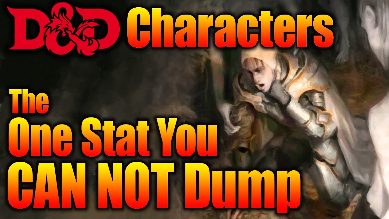 D&D Stats Explained: The One Stat You CAN NOT Dump