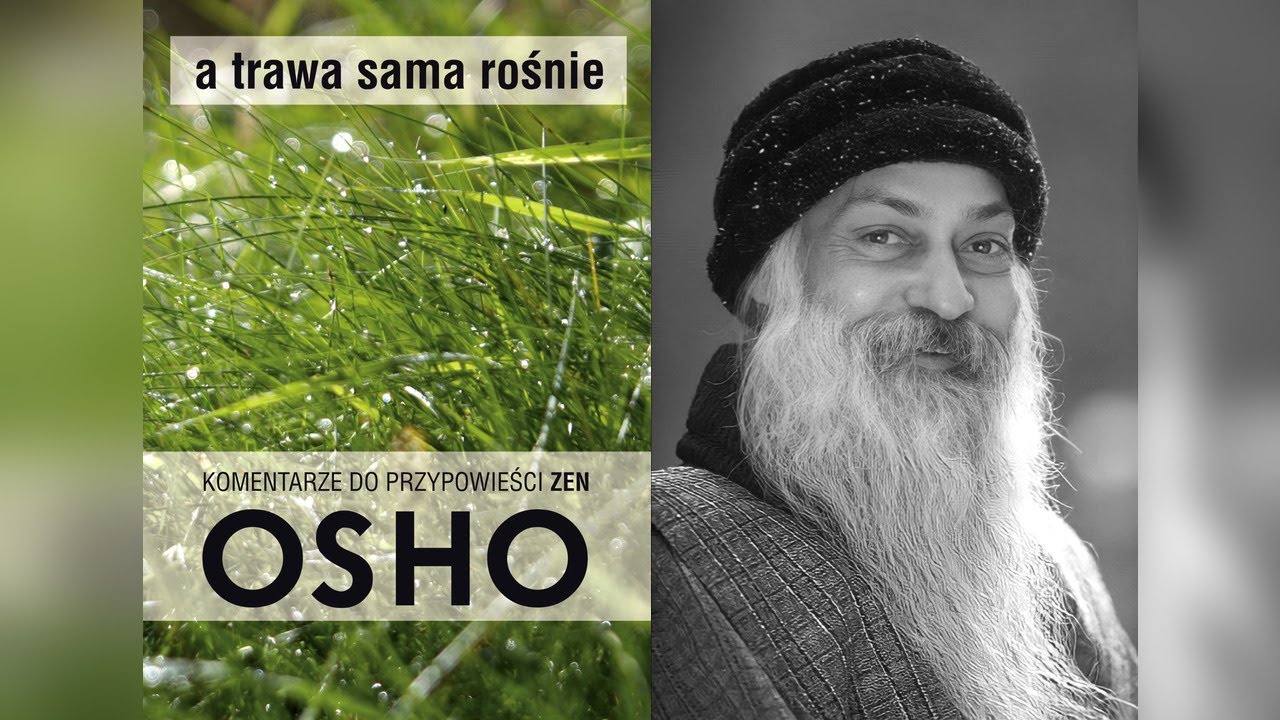 Osho - A trawa sama rośnie