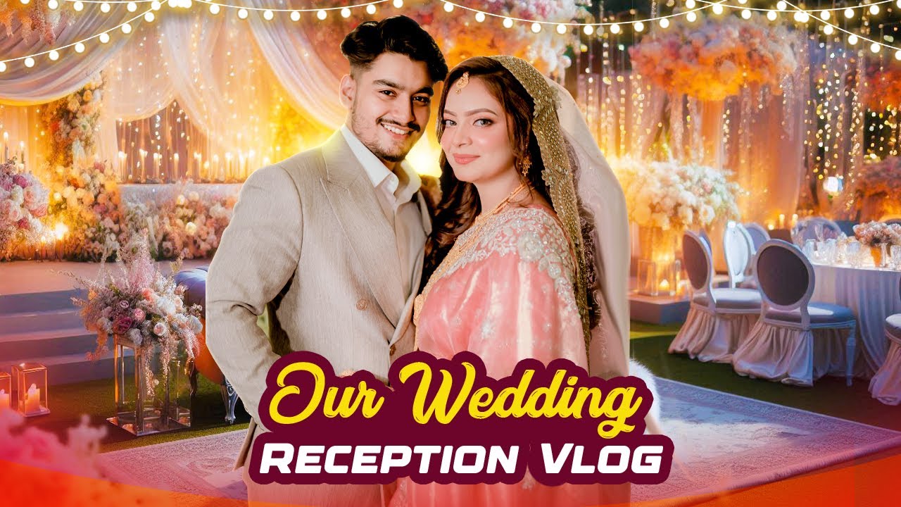 Our Wedding Reception Vlog | আমাদের Reception এ কি কি হলো | Walima Vlog | Talha Dewan | Jahan Eity