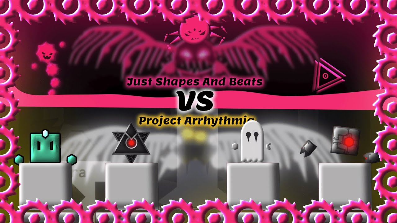 Mashup Collaboration: Just Shapes And Beats VS Project Arrhythmia [Collab with @noxiterum]