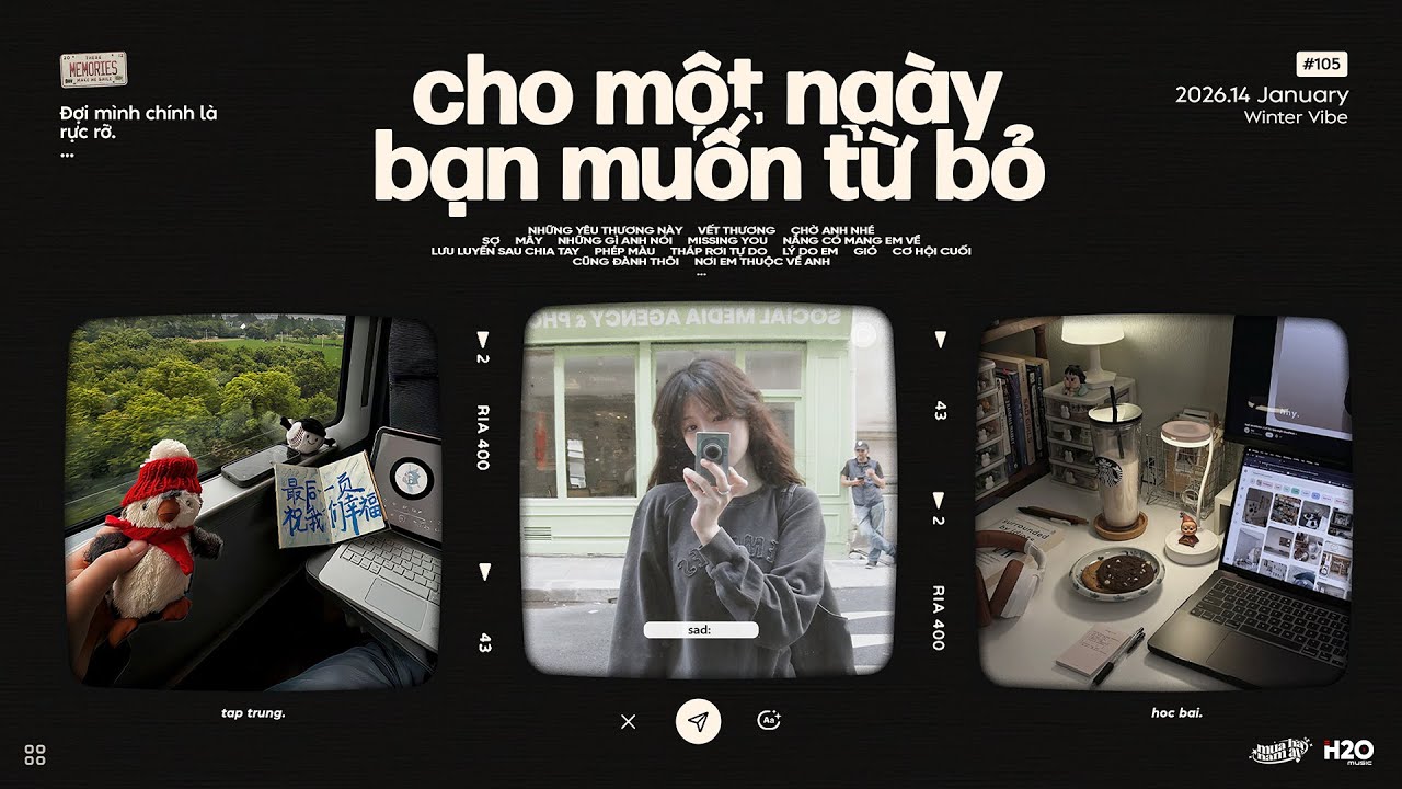 𝐏𝐥𝐚𝐲𝐥𝐢𝐬𝐭 cho một ngày bạn muốn từ bỏ 📚📖 Playlist Nhạc Chill Học Bài / Làm Việc