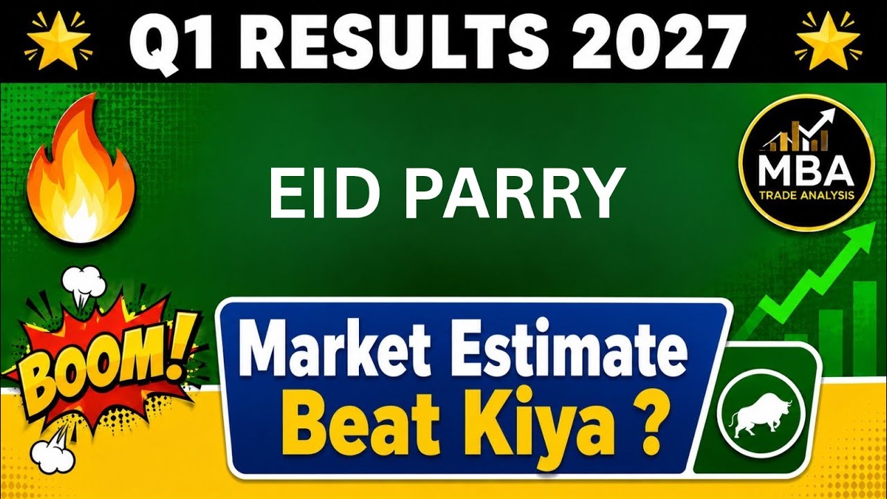 EID Parry Q1 Results 2027 | EID Parry Results Today | EID Parry Share Latest News Today | EID Parry