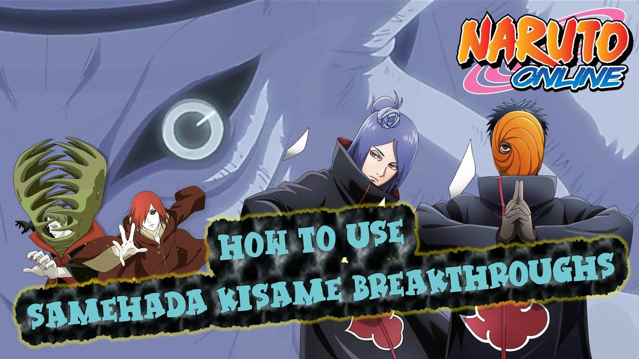 How to use SameHada Kisame Breakthroughs - Sage, Sage Arena, Ranked &  15 Teams