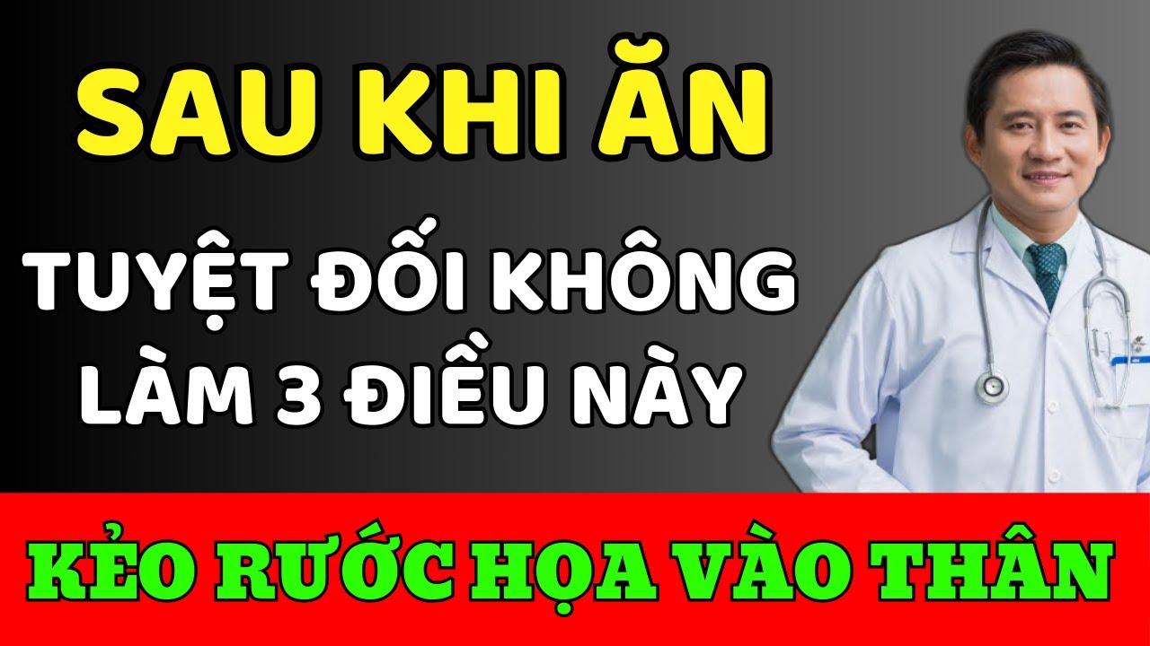 Sau khi ăn 30 phút, tuyệt đối không làm điều này! Nguy cơ đột quỵ tăng gấp 3 lần