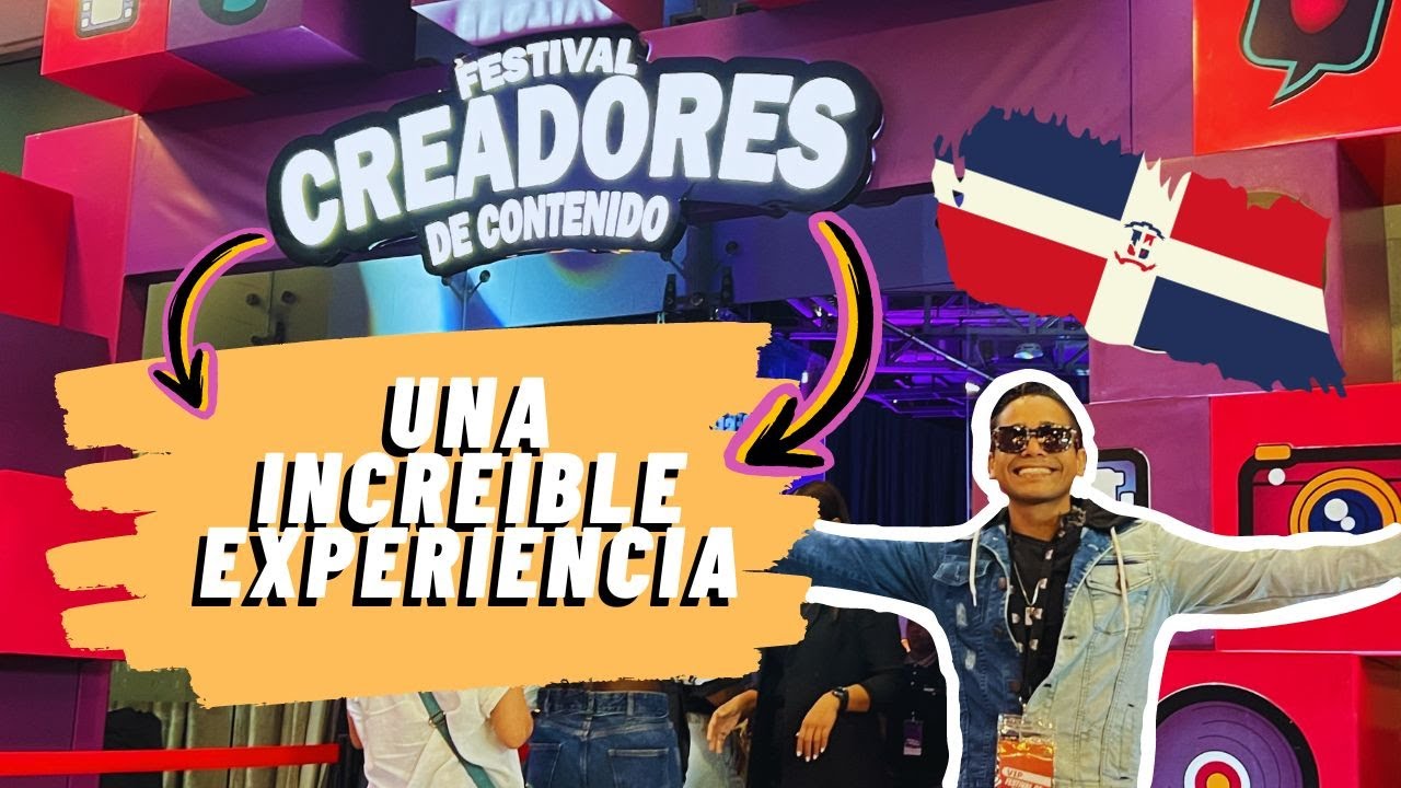 As&iacute; Fue el Primer Festival para Creadores de Contenido en Republica Dominicana