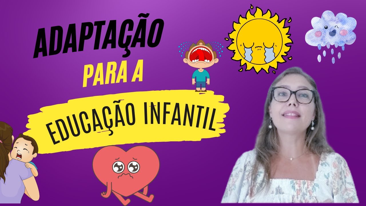Como fazer a ADAPTAÇÃO na educação infantil? 10 dicas de acolhimento para crianças e pais