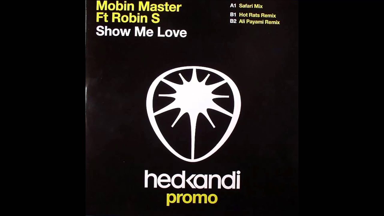 Robin S - Show Me Love (Ali Payami Remix)