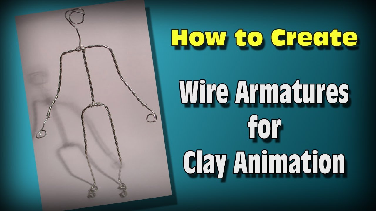 How to Make Wire Armatures for Stop Motion