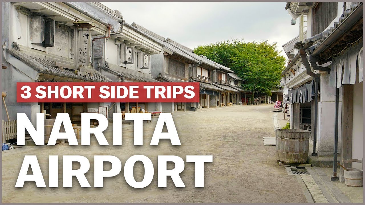 3 Short Side Trips from Narita Airport