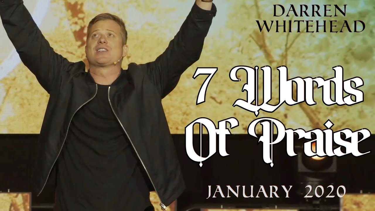 Darren Whitehead - 7 Words of Praise