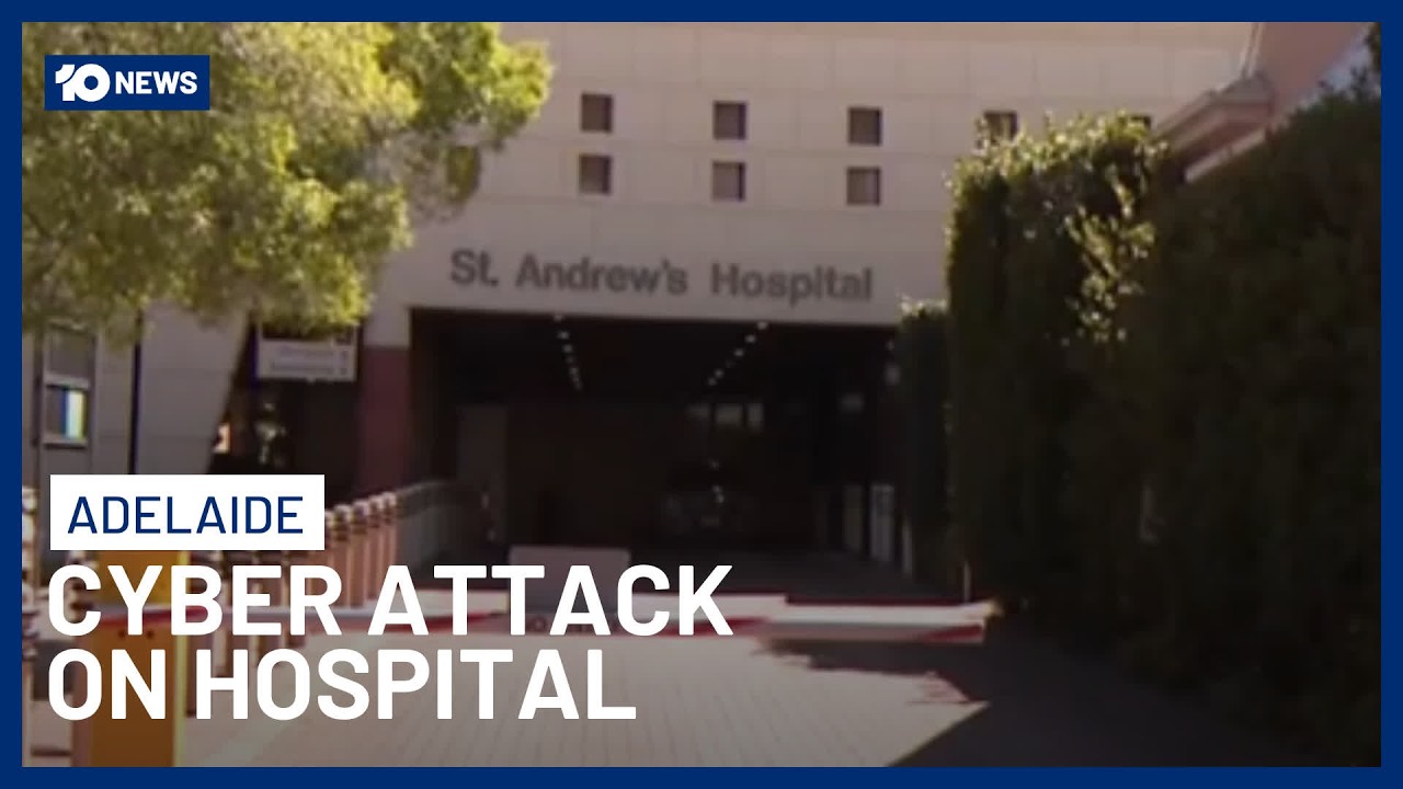Больница St Andrew's в Аделаиде подверглась кибератаке: под угрозой данные пациентов | 10 News
