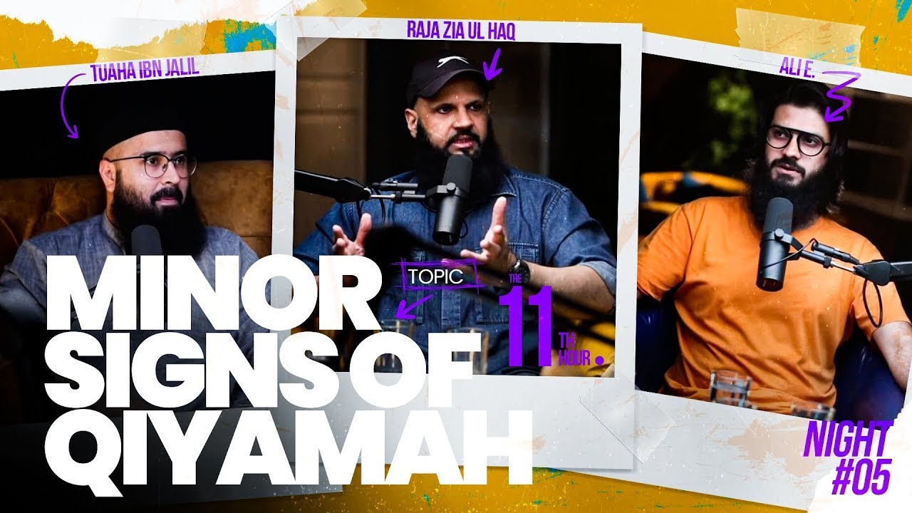 Minor Signs of Qiyamah | The 11th Hour | Ramadan Special | Ep. 1/5