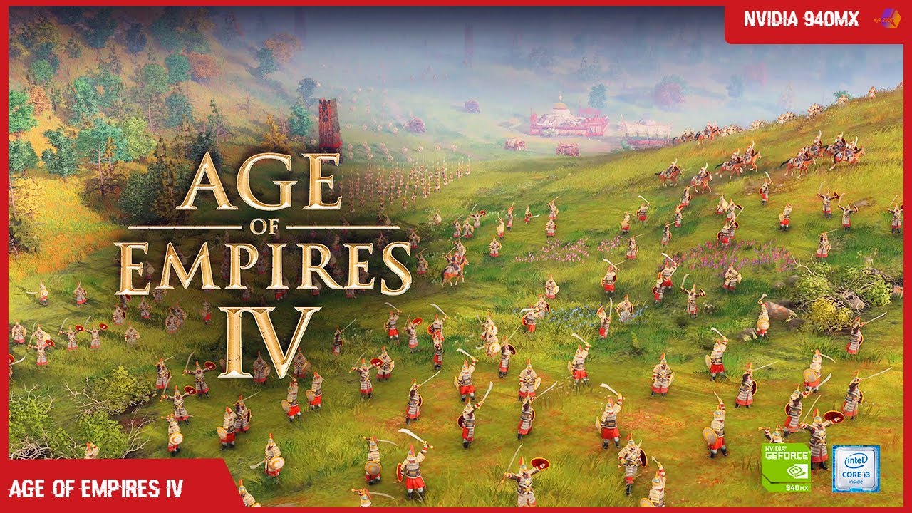 Age Of Empires IV | i3 6006U + Nvidia 940MX [OC] Very Playable