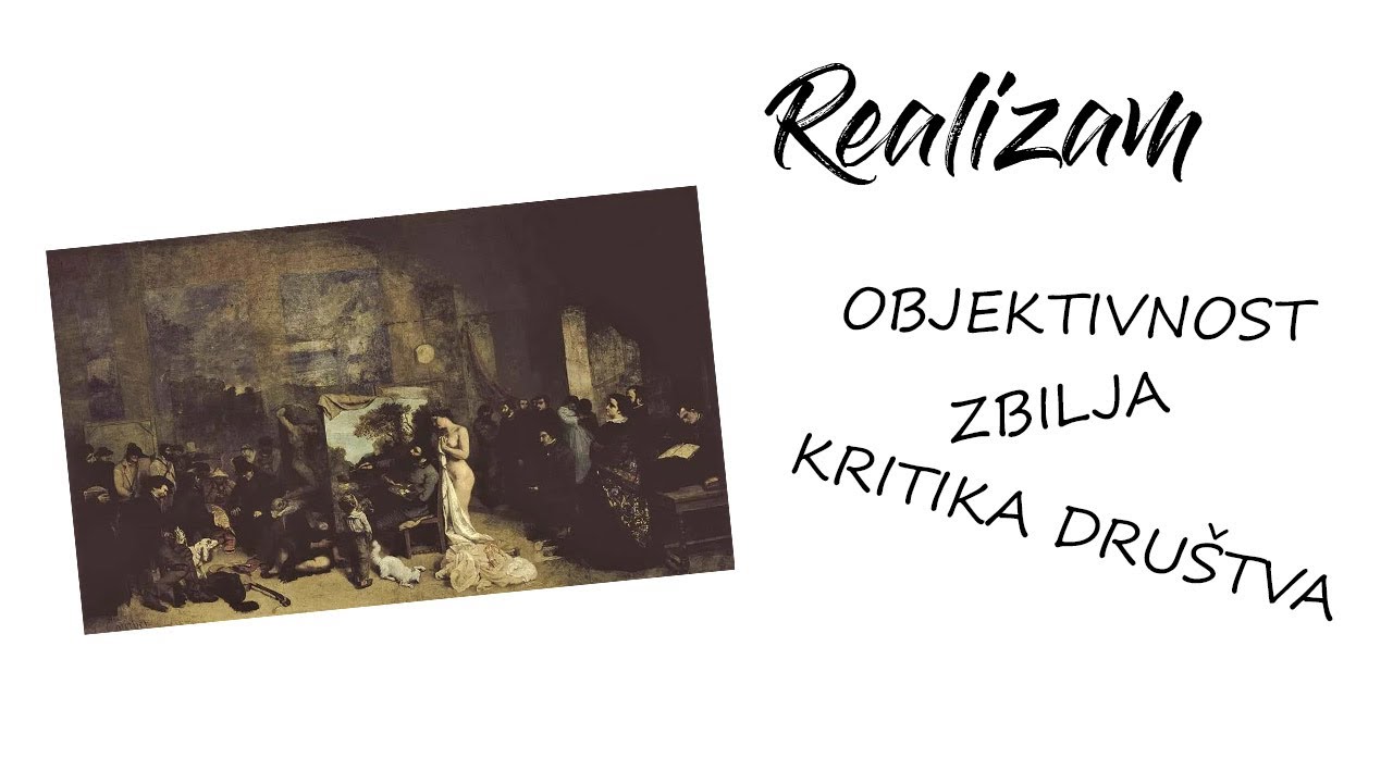 Realizam - kada umjetnost zrcali stvarnost