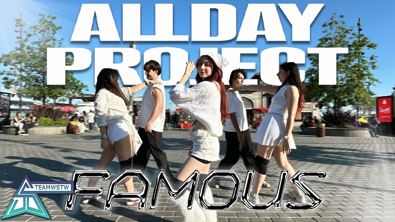 [KPOP IN PUBLIC TÜRKİYE] ALLDAY PROJECT - FAMOUS DANCE COVER [TEAMWSTW]