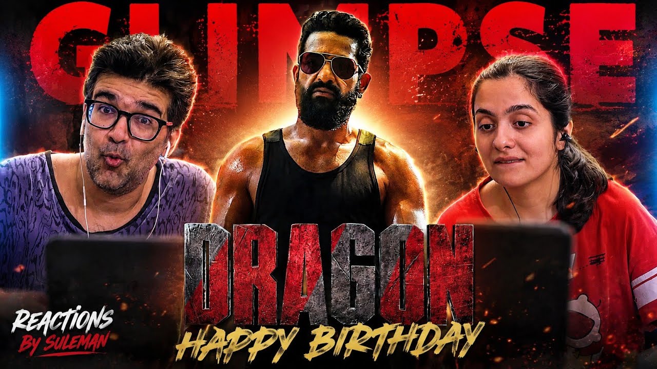 Dragon Glimpse Reaction (reuploaded)| NTR | Anil Kapoor | Rukmini | Ravi Basrur