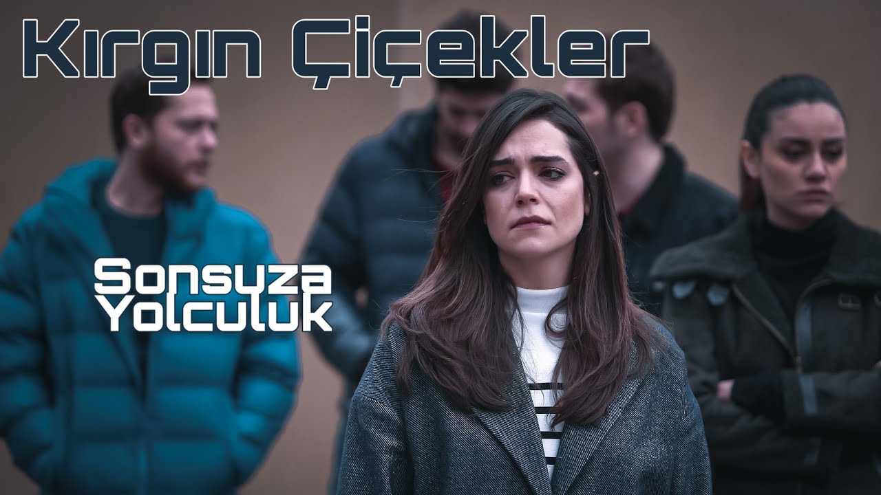 Kırgın Çiçekler (Dizi Müzikleri) - Sonsuza Yolculuk