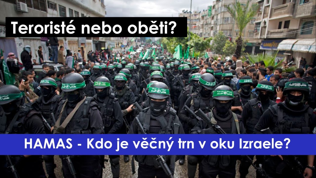 HAMÁS - Kdo je věčný trn v oku Izraele?