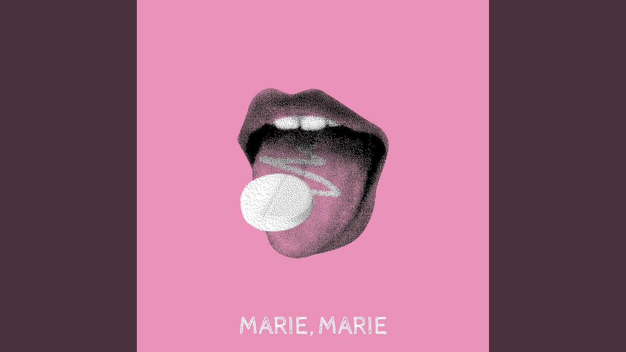 Marie, Marie