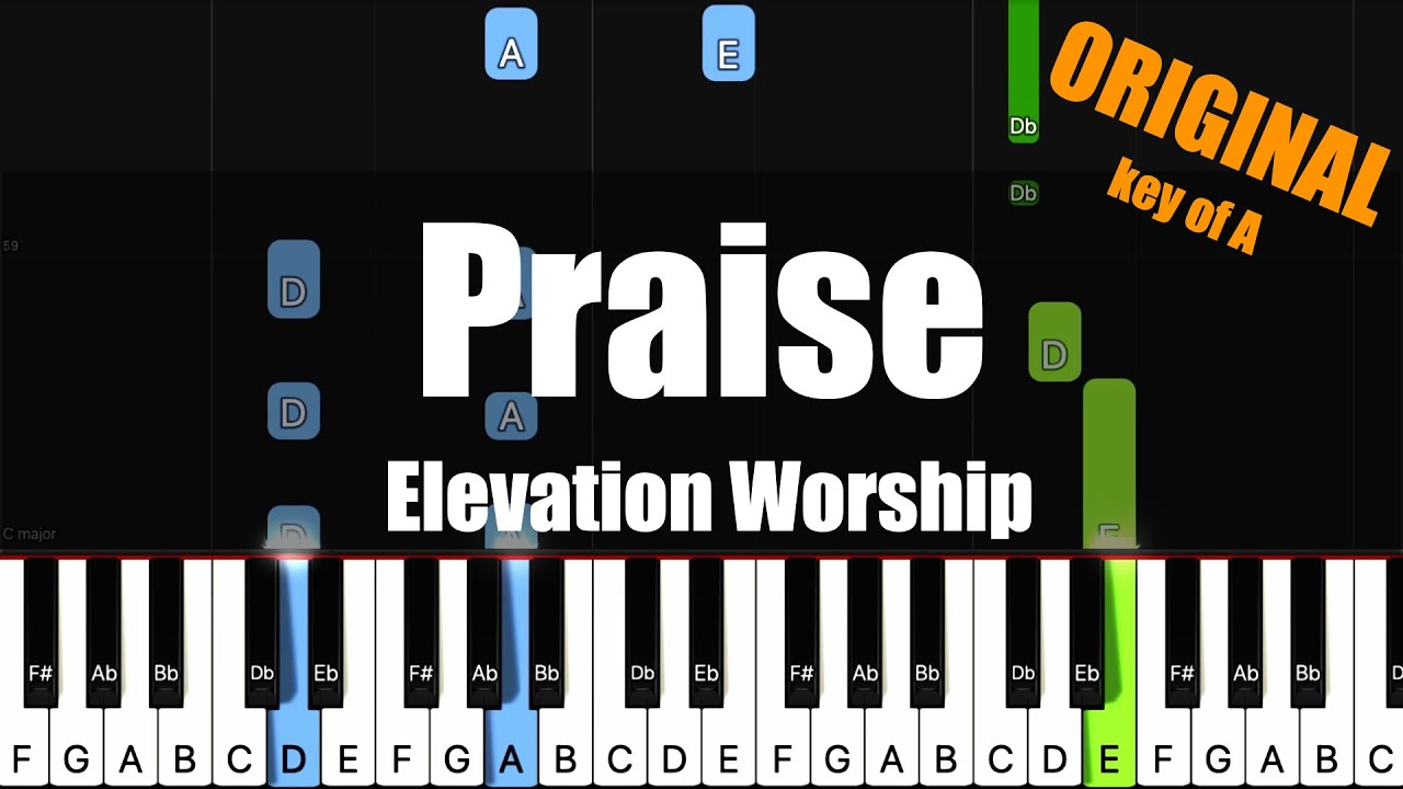 [Synthesia] Elevation Worship - Praise (Key of A) - Piano Original Tutorial