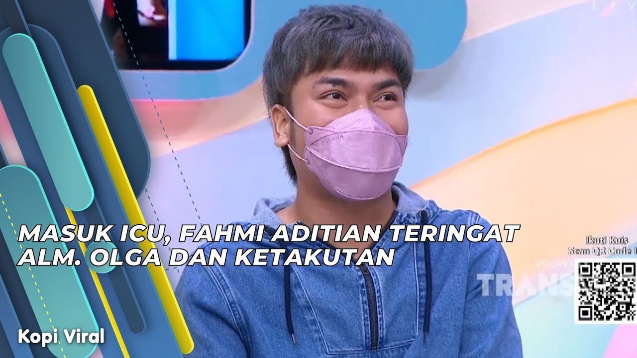 MASUK ICU, FAHMI ADITIAN TERINGAT ALM. OLGA DAN KETAKUTAN |  KOPI VIRAL (12/7/21) P2