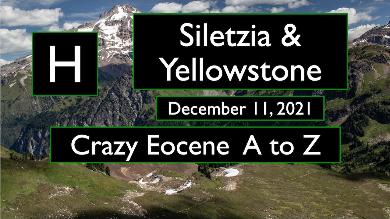 Eocene H - Siletzia & Yellowstone w/ Ray Wells
