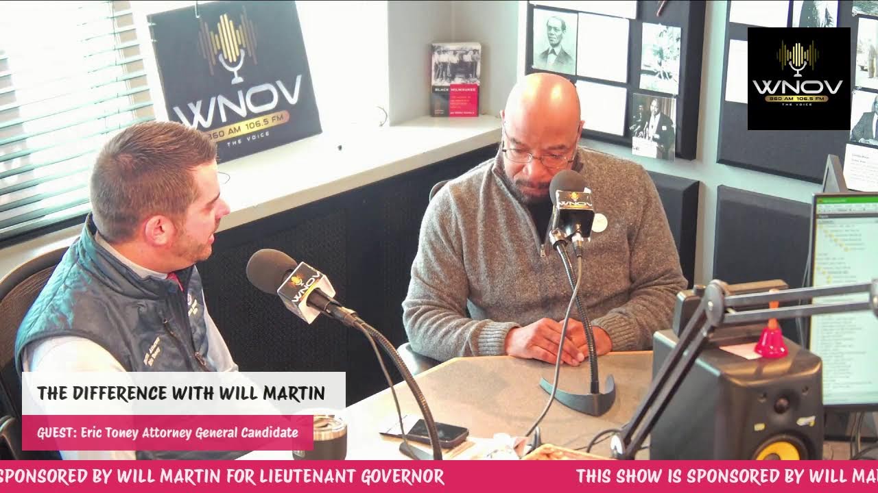 THE DIFFERENCE WITH WILL MARTIN / Eric Toney Attorney General Candidate