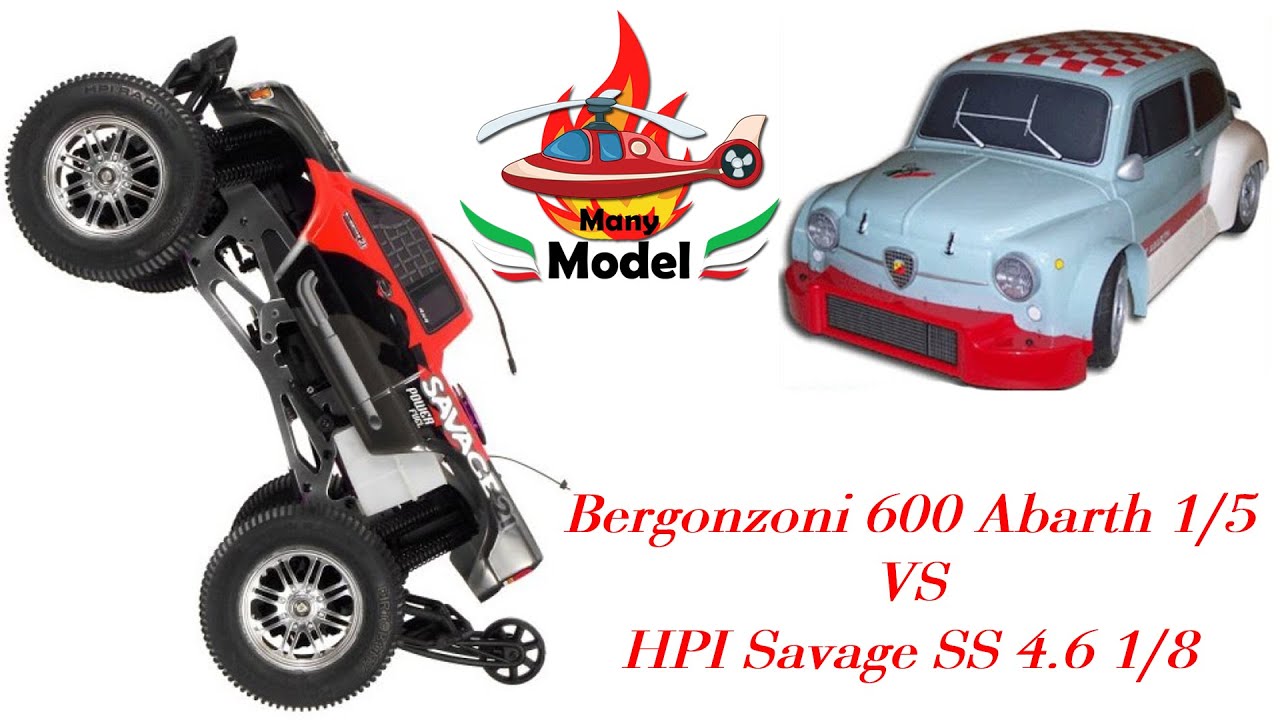 Bergonzoni 600 Abarth VS HPI Savage SS 4.6