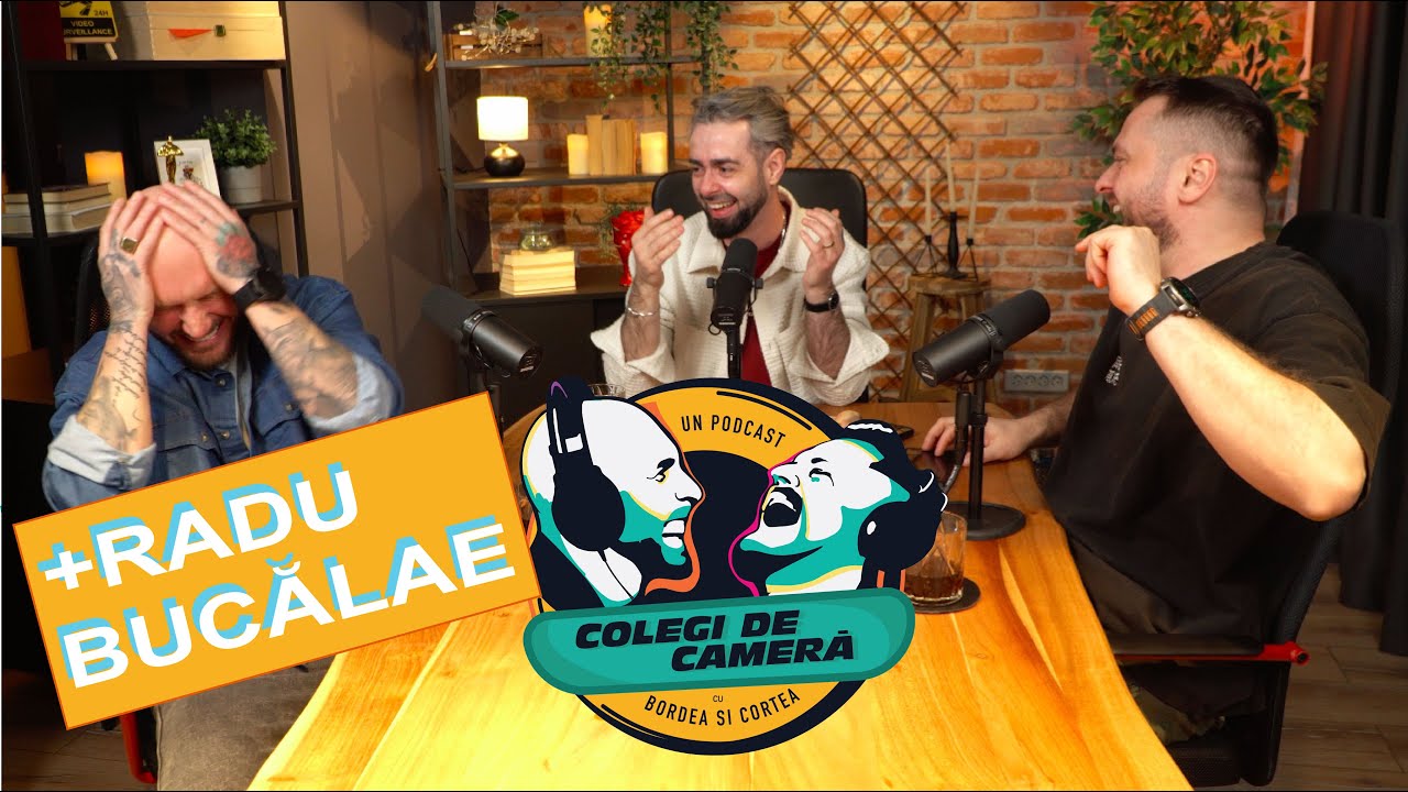 Colegi de cameră | EP. 26 | cu Radu Bucălae,  Bordea și Cortea