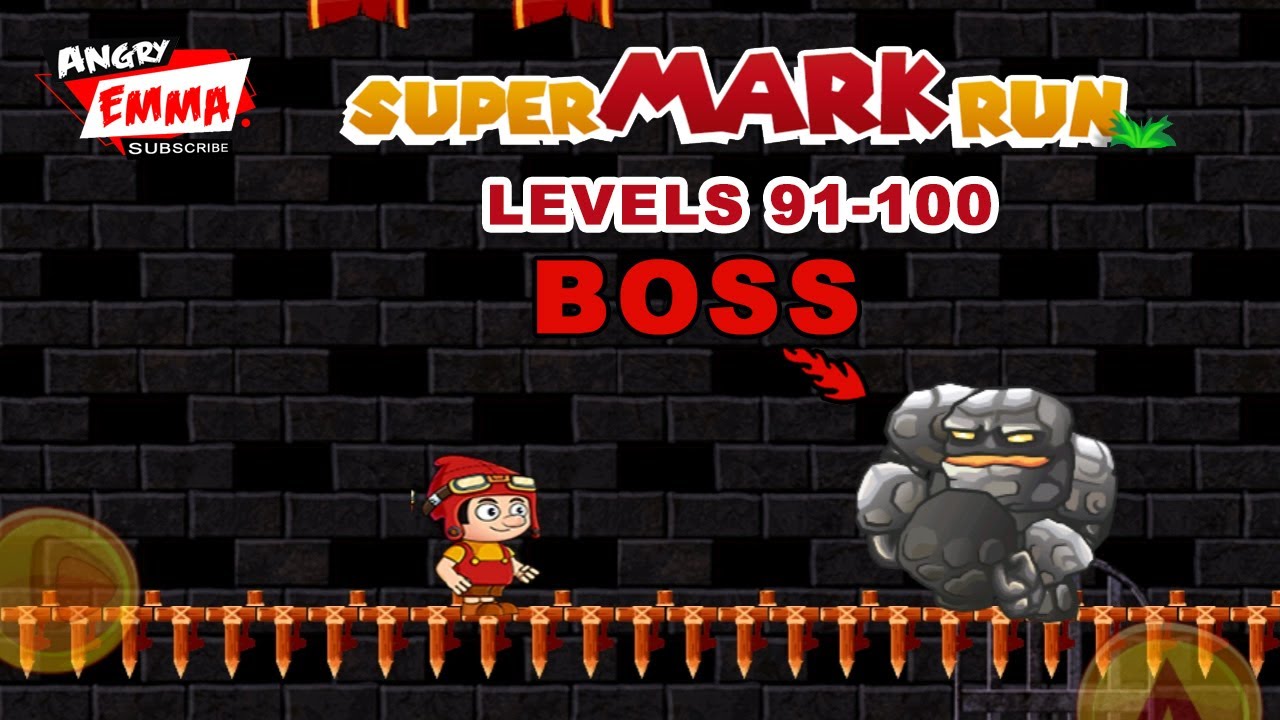 Super Mark Run - Levels 91-100 + BOSS