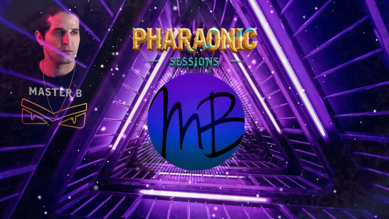 Pharaonic Sessions 006 by Master B
