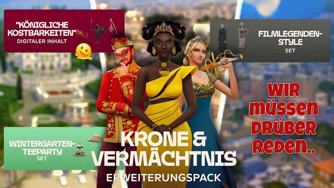 KRONE & VERMÄCHTNIS 👑 Die Umsetzung macht mir SORGEN! (Sims 4 Kritik)