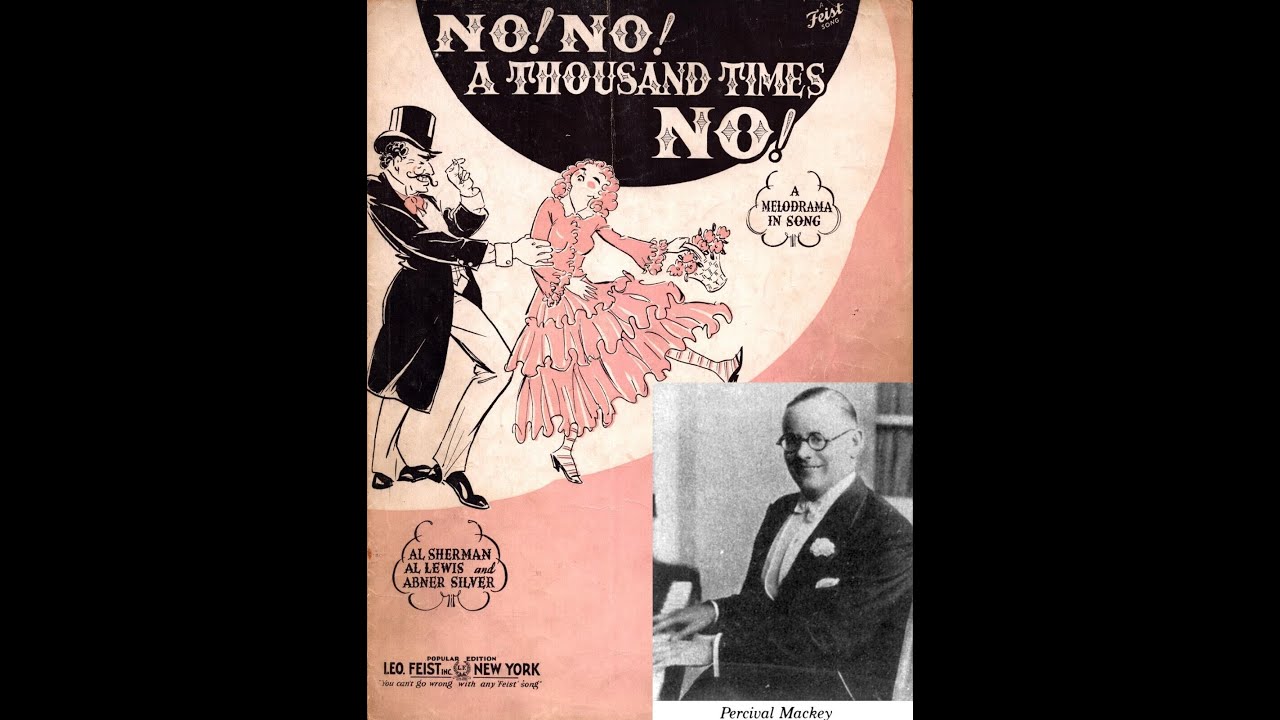 No! No! A Thousand Times No! by The New Mayfair Dance Orchestra, 1934