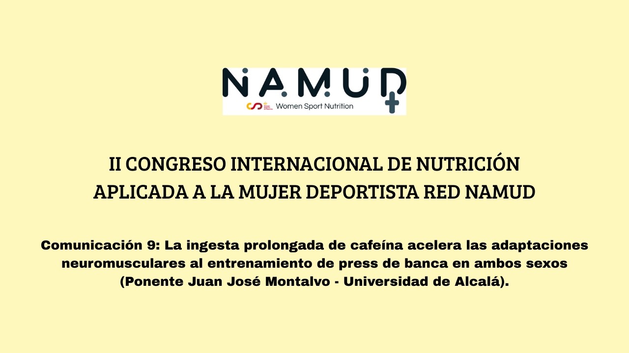 Juan José Montalvo - Comunicación oral: Ingesta prolongada de cafeína y adaptaciones al press banca