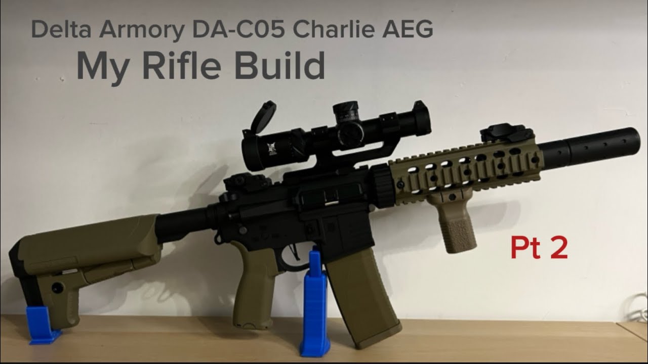 Delta Armory DA-C05 Charlie my airsoft build part 2