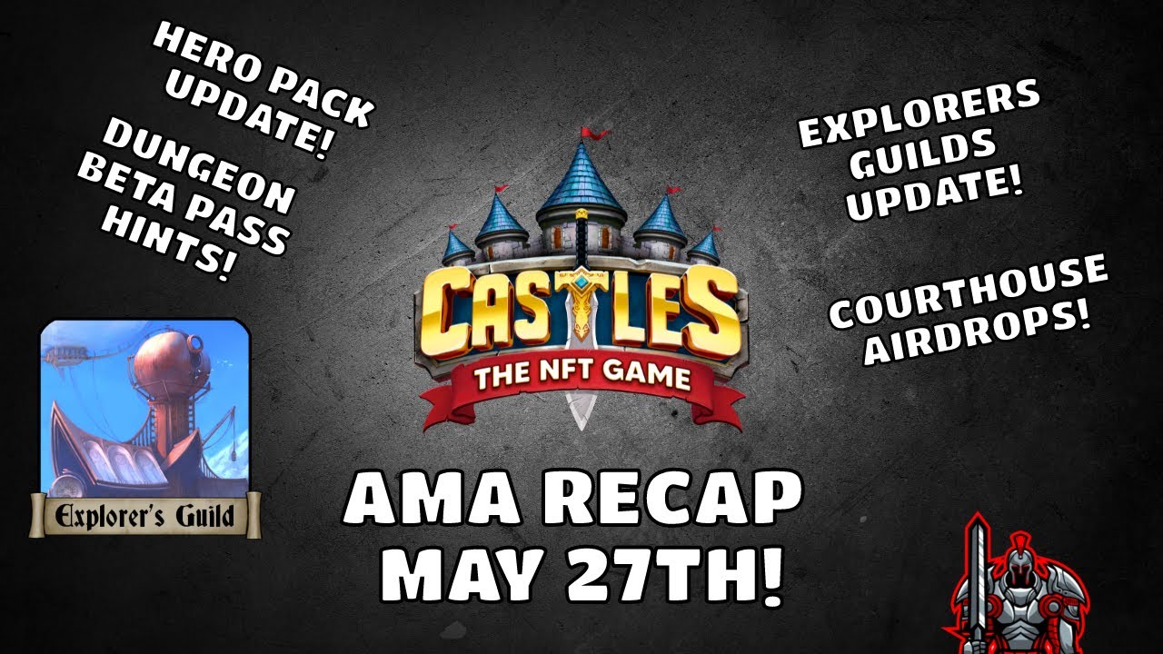Castles NFT Game | Top Items from April 20th AMA | Hero Pack | Explorer Guild | More Upcoming Events