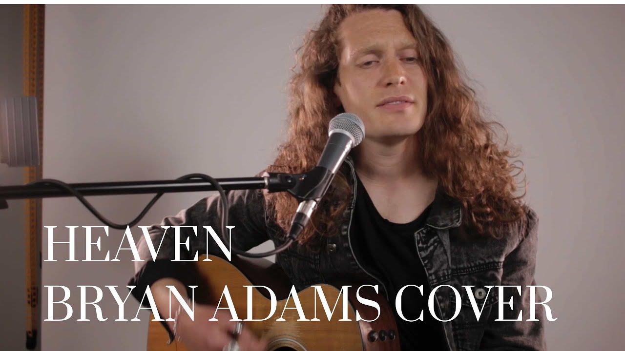 Jesse Smith - Heaven (Bryan Adams Cover)