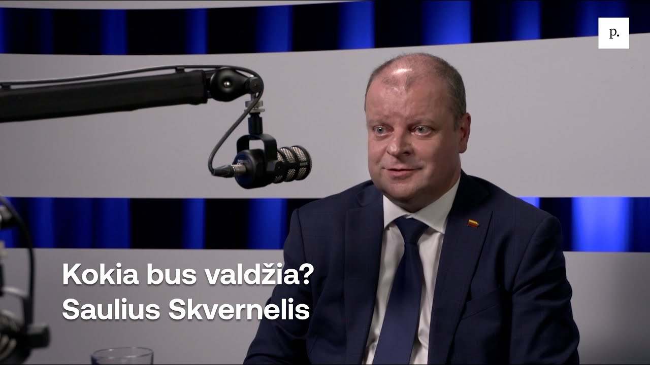 Kokia bus valdžia? Saulius Skvernelis