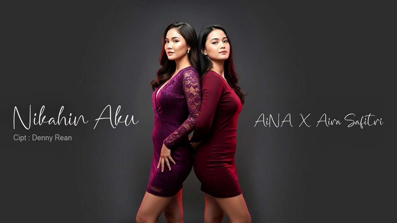 Nikahin Aku | Aira safitri X AiNA