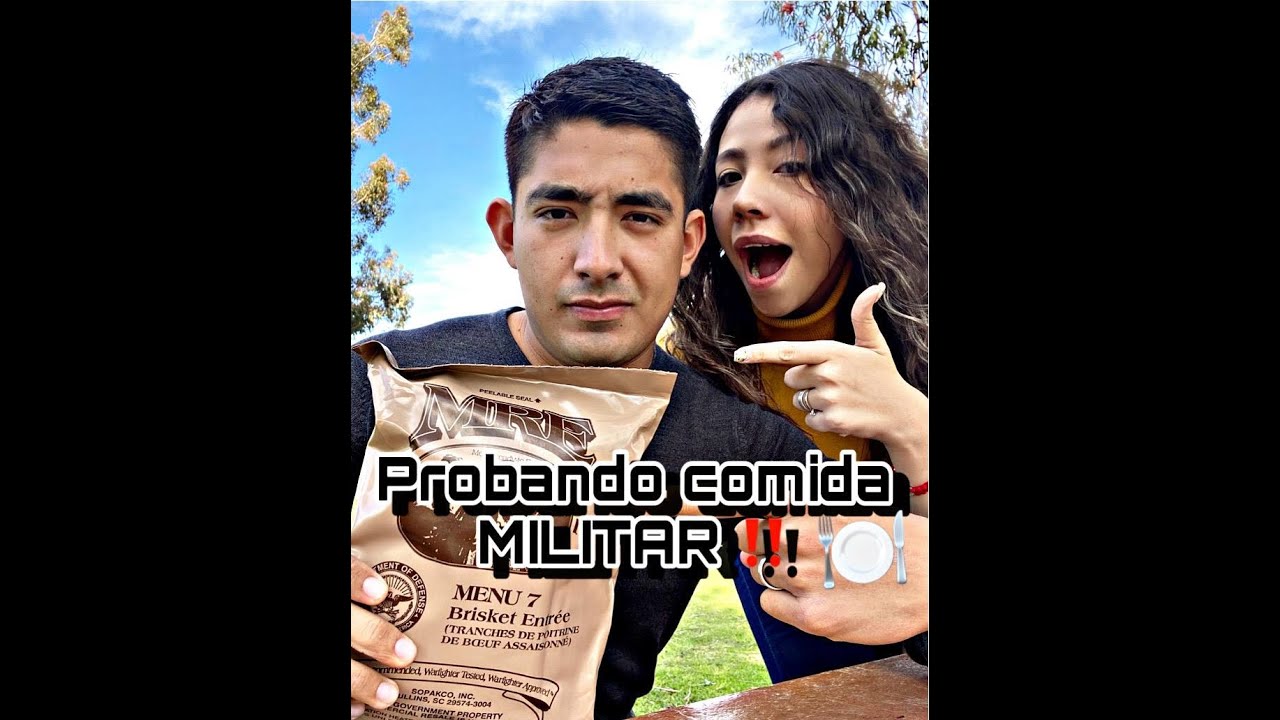 PROBANDO COMIDA MILITAR / MRE